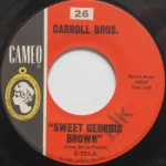 Carrol Bros. - Sweet Georgia Brown/Boot It!