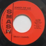 Bruce Channel - Number One Man/If Only I Had Known