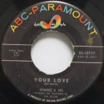 Johnnie & Joe - Your Love/Why Do You Hurt Me So