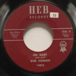 Bob Homan - Oh Baby/Rainbow