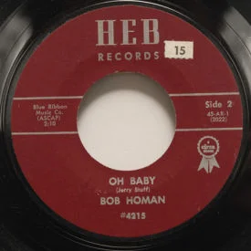 Bob Homan - Oh Baby/Rainbow