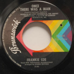 Frankie Coe - Little Bitty Pretty One/Once There Was A Man