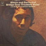 Simon And Garfunkel - Bridge Over Troubled Water